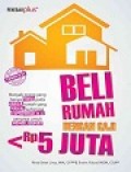 Beli Rumah dengan Gaji Kurang dari Rp 5 jt
