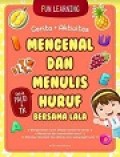 Mengenal dan Menulis Huruf Bersama Lala