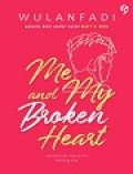 Me And My Broken Heart