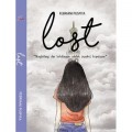 LOST : Menghilang dan Kehilangan adalah Sepaket Keputusan