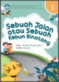 Sebuah Jalan atau Sebuah Kebun Binatang