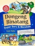 Dongeng Binatang Super Seru & Mendidik