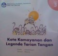 Kota Kamayanan dan Legenda Tarian Tangan