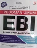 Pedoman Umum EBI, Ejaan Bahasa Indonesia
