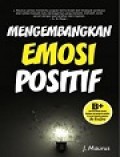 Mengembangkan Emosi Positif