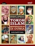 Ensiklopedia Tokoh Islam Berpengaruh di Dunia Jilid 1