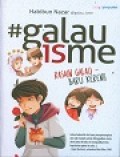 #Galauisme, Rasain Galau - Baru Keren!!