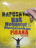 Hapusnya Hak Menuntut & Menjalankan Pidana