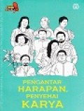 Pengantar Harapan Penyemai Karya