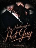 My Husband is Hot Guy
