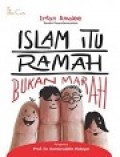 Islam Itu Ramah Bukan Marah