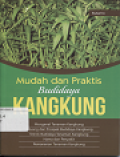 Mudah dan Praktis Budidaya Kangkung