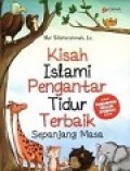 Kisah Islami Pengantar Tidur Terbaik Sepanjang Masa