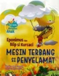 Eponimus dan Blip si Kurcaci Mesin Terbang si Penyelamat