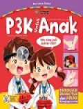 P3K untuk Anak, Aku Siap Jadi Dokter Cilik