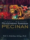 Teori & Metode Pelestarian Kawasan Pecinan