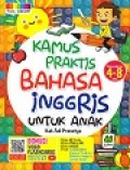 Kamus Praktis Bahasa Inggris untuk Anak