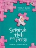 Separuh Hati Yang Pergi
