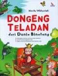 Dongeng Teladan dari Dunia Binatang