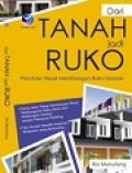 Tanah jadi Ruko, Panduan Tepat Membangun Ruko Idaman
