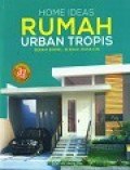Home Ideas Rumah Urban Tropis