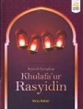 Sejarah Lengkap Khulafa'ur Rasyidin
